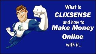 What is Clixsense and How To Make Money Online With it