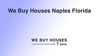 We Buy Houses Naples Florida | (844) 935-2345
