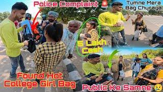 Found Hot College Girl Bag️ On Road || लड़की ने करी Police Complaint || Bag Chori Lagai Aarop