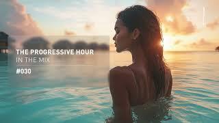 THE PROGRESSIVE HOUR IN THE MIX VOL. 030 [FULL SET]