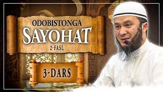 ODOBISTONGA SAYOHAT 2-FASL | 3-DARS | XULQLARI QURON EDI | USTOZ ABU HANIFA