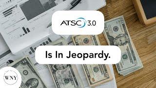 ATSC 3.0 Is In Jeopardy