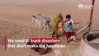 We need to track disasters that don't make the headlines | UNDRR