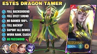 Script Estes Dragon Tamer No Password | Full Effect Voice Latest Patch Mobile Legends