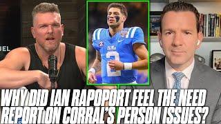 Pat McAfee Asks Ian Rapoport Why He Reported Matt Corral's Off Field Personal Issues On Draft Night