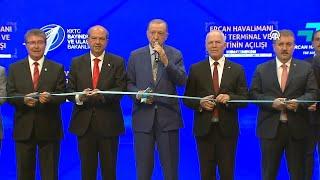 President Erdogan speaks at the opening ceremony of Ercan Airport's new terminal building