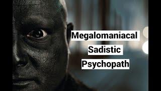 Megalomaniacal Sadistic Psychopath (Malignant Narcissist Compilation)