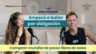 Secretos y mitos del BAILE LATINO con el CAMPEÓN MUNDIAL de pasos libres de SALSA (Daniel Maiorano)