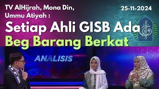 TV Al Hijrah, Mona Din, Ummu Atiyah : Setiap Ahli GISB Ada Beg Barang Berkat