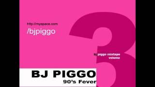 BJ PIGGO Mixtape Vol. 3 Track 04