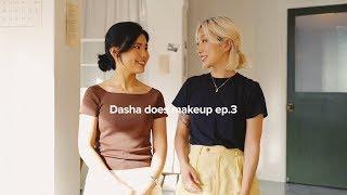 DASHA DOES MAKEUP EP3 | dahyeshka