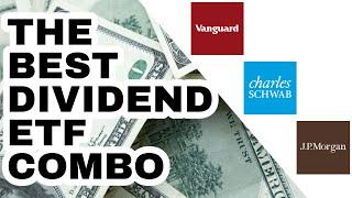 The Best Dividend ETF Combo for a Simple Dividend Portfolio