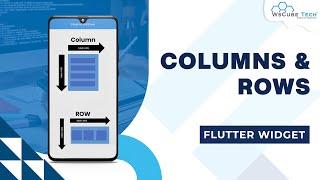 What are Rows and Columns with Examples? | Flutter Widgets Tutorial