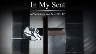In My Seat - A Pilot's Story from Sept 10th - 11th