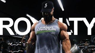 ROYALTY | GYM MUSIC MOTIVATION 2024 | 4K