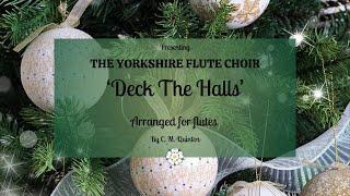 Deck The Halls - Flute Choir Cover