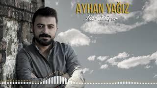 Ayhan Yağız Har Düşer  | Official Video 2024