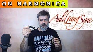 Auld Lang Syne on harmonica