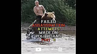 Failed a*s@ssination attempts made on politicians ️| Part-2 | Educational | #edit #shorts