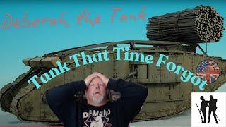 Mark from the States Learns About The Tank That Time Forgot: The Story of Deborah w/ Battle Guide