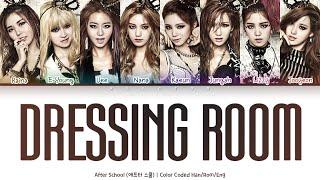 After School (애프터스쿨) - Dressing Room [Color Coded Lyrics Han/Rom/Eng]