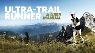 Ultra-Trail Runner | A User Manual by Aurélien Dunand-Pallaz (4K with Subtitles)