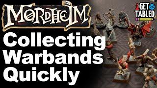 Collecting Mordheim Warbands Quickly