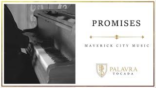 PROMISES - MAVERICK CITY MUSIC (INSTRUMENTAL)