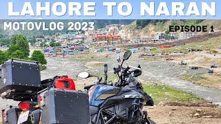 Lahore to NARAN on Motorcycle | Naran Bike Tour | Motovlog 2023 |Pakistan Travel Vlog | Episode 1