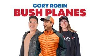 All About Bush Planes & Backcountry Flying With Cory Robin