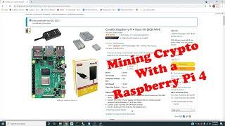 Crypto Mining on a Raspberry Pi 4 in 2021