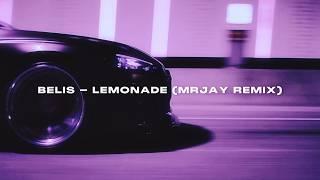 Belis - Lemonade (MRJay Remix) [Wave/Phonk]