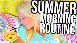 Morning Routine for Summer 2015!