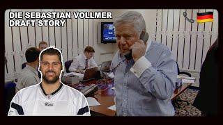  Die Sebastian Vollmer Draft Story!