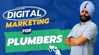 Digital Marketing For Plumber | Plumber Online Marketing | Internet Marketing For Plumbers