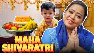 Bahut Acche Se Maha Shivaratri Vrat Hua | Bharti Singh | Haarsh Limbachiyaa | Golla