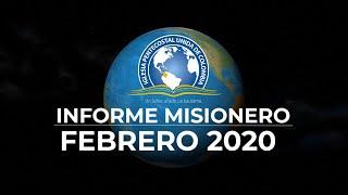 Informe Misionero / Febrero - 2020