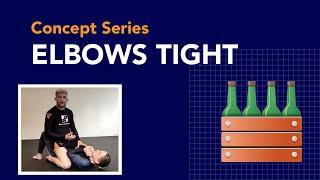 Elbows Tight - Concepts of Jiu Jitsu - Haven BJJ