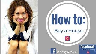 How to: Buy a House