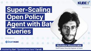 Super-Scaling Open Policy Agent with Batch Queries, with Nicholaos Mouzourakis | KubeFM