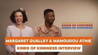 Margaret Qualley and Mamoudou Athie on 'Kinds of Kindness'