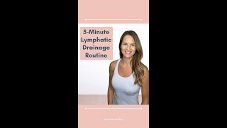 Simple Lymphatic Drainage Exercises