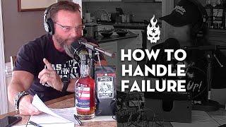 How to Handle Failure