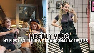 Fear of Paranormal + My first Solo Gig | Weekly Vlog