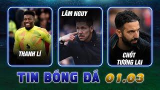 TIN SÁNG (1/3): MAN UTD THANH LÝ ONANA; XONG TƯƠNG LAI RUBEN AMORIM; REAL MADRID LÂM NGUY