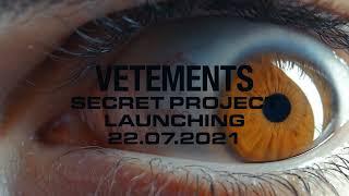 VETEMENTS SECRET PROJECT