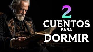 2 CUENTOS para DORMIR TRANQUILAMENTE | Victor Hugo -Arthur Conan Doyle | Audiolibros Voz Humana