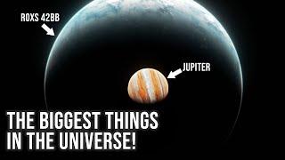 Take an Epic Journey to the Biggest Things in the Universe!