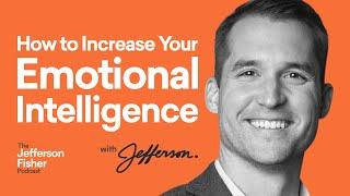 Boost Your Emotional Intelligence: Skills for Better Communication and Relationships