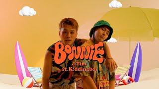 J.Tim feat. K!ddingboi【Bonnie】Official MV